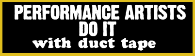 Performance art bumper sticker